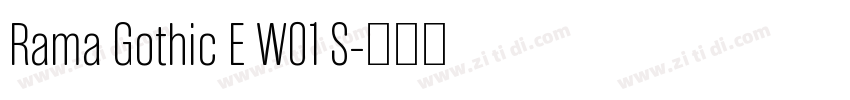 Rama Gothic E W01 S字体转换